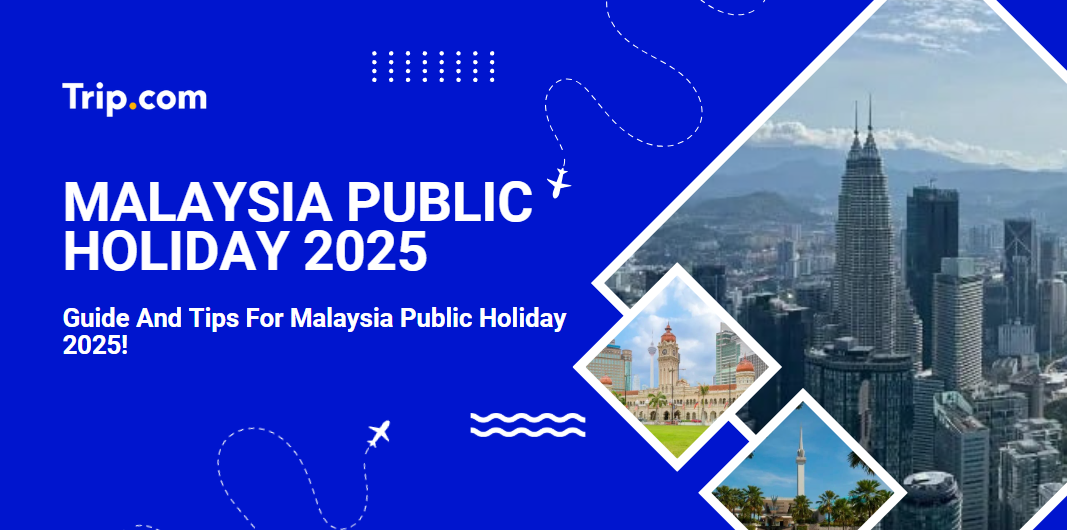 Malaysia Public Holiday 2025
