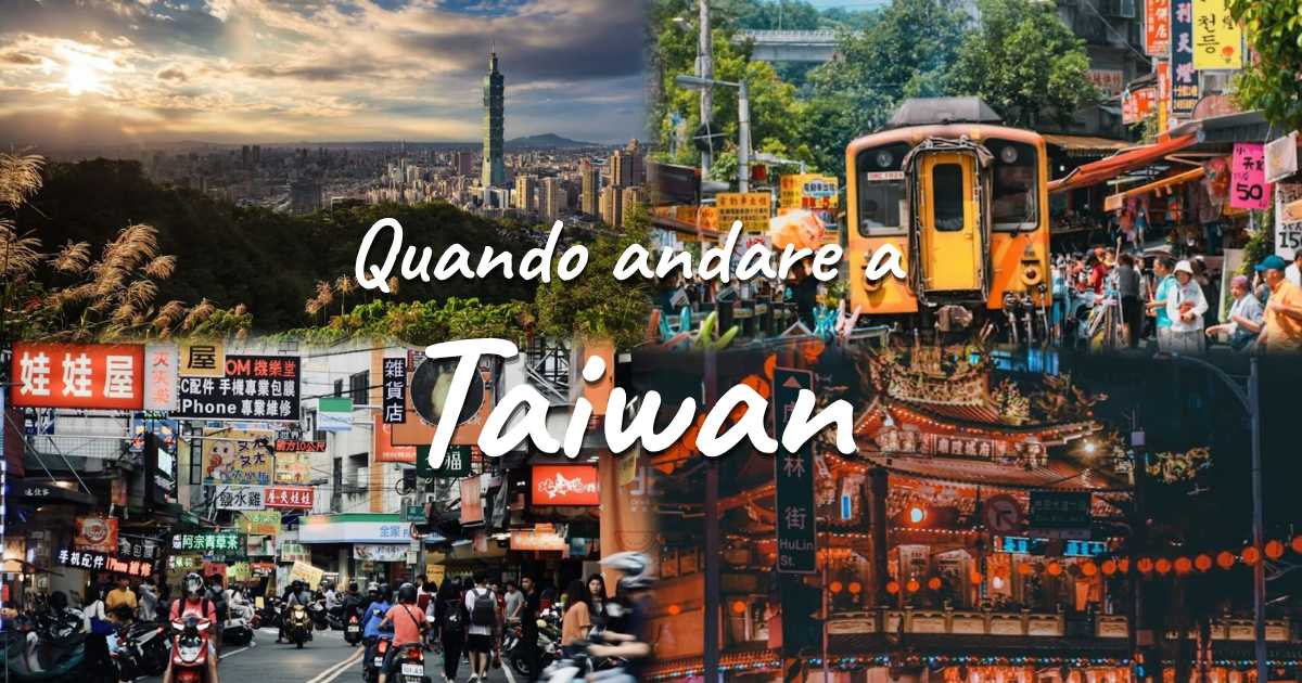 Quando andare a Taiwan? Clima, affluenza e attività