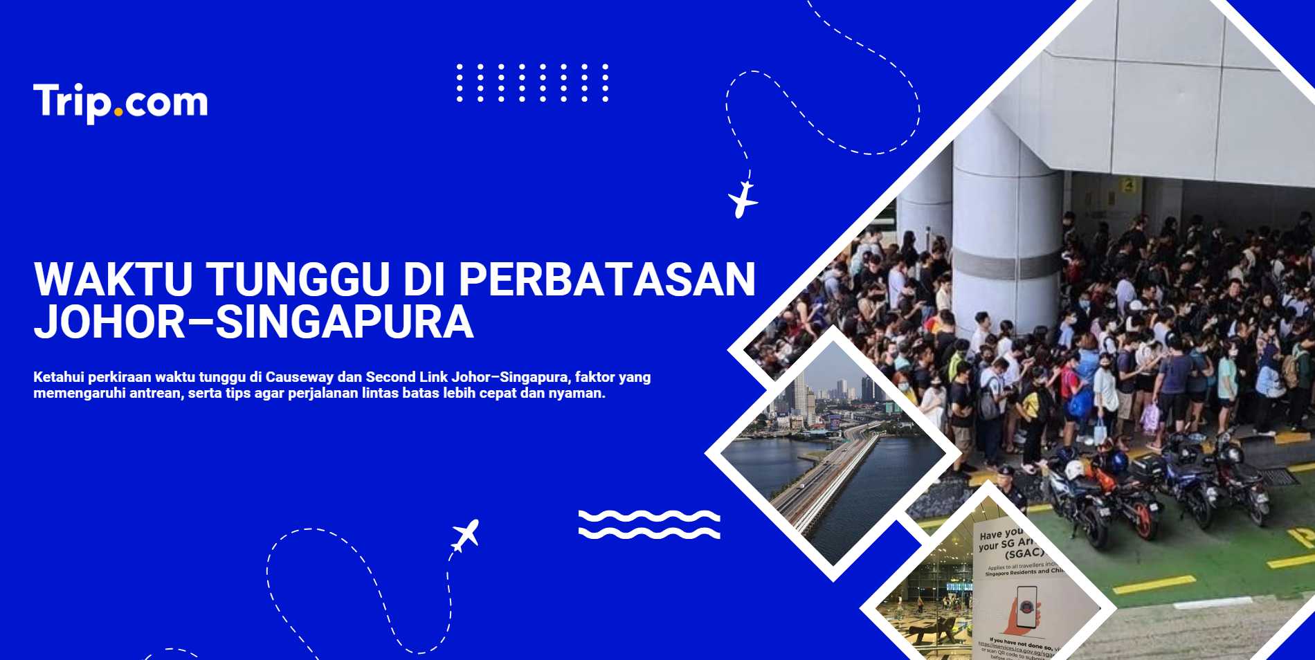 waktu tunggu di perbatasan johor-singapura