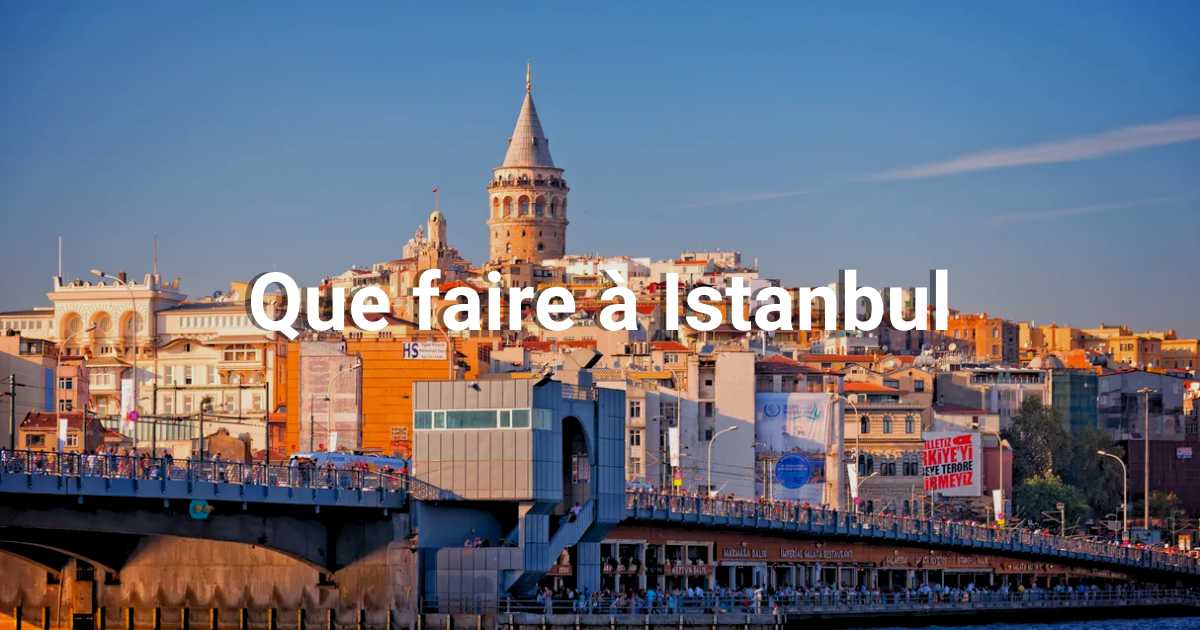 Que faire à Istanbul