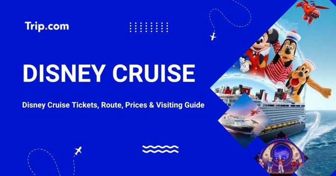 Disney Cruise: Ticket Costs, Rooms & Guide | Trip.com