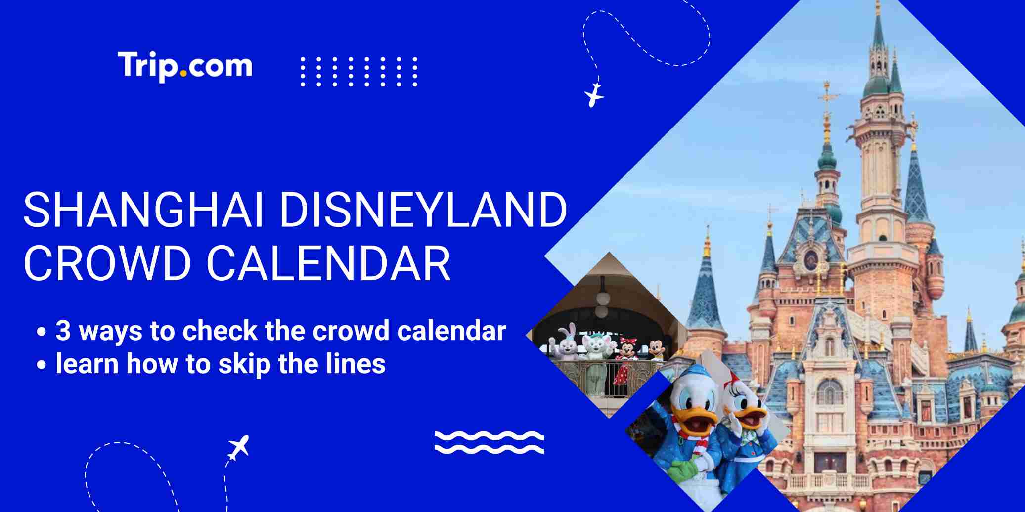 Shanghai Disneyland Crowd Calendar: Skip-the-Line Tips
