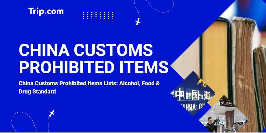 China Customs Prohibited Items