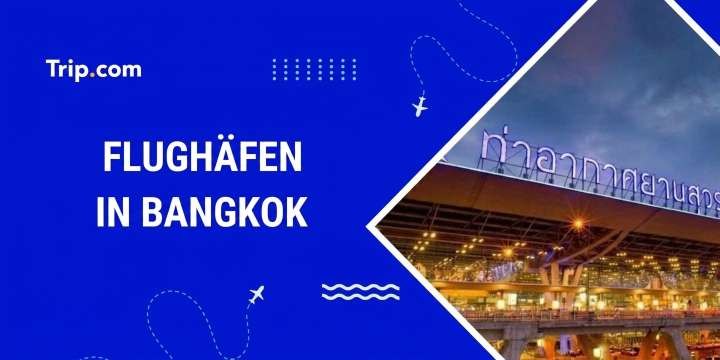 Flughäfen in Bangkok