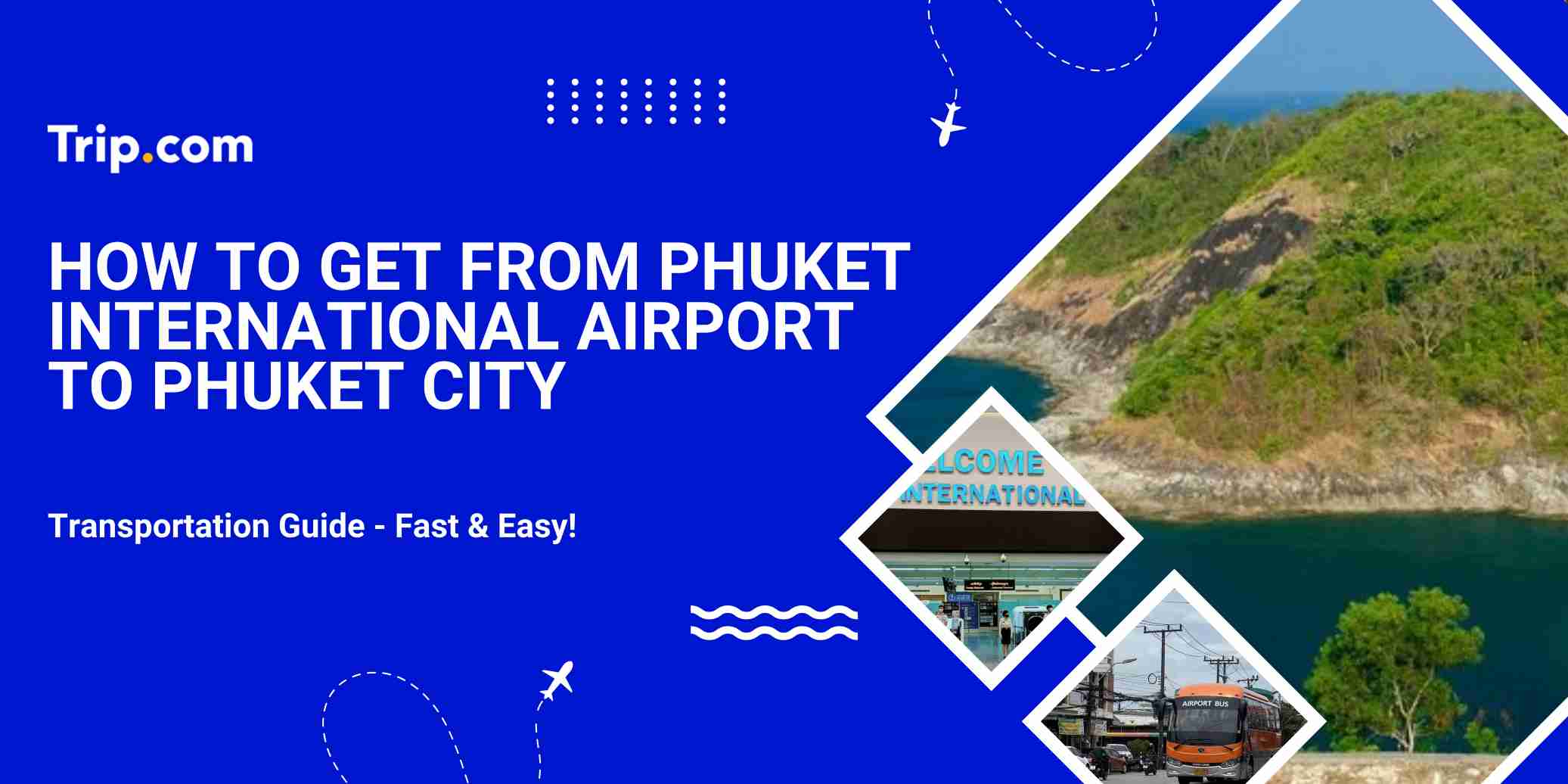 How to get from Phuket International Airport to Phuket City