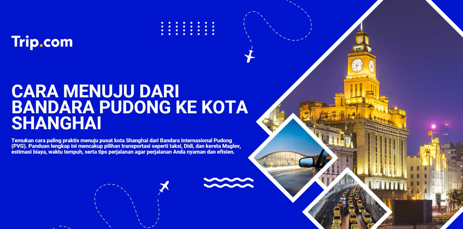 Cara menuju dari Bandara Pudong ke Kota Shanghai