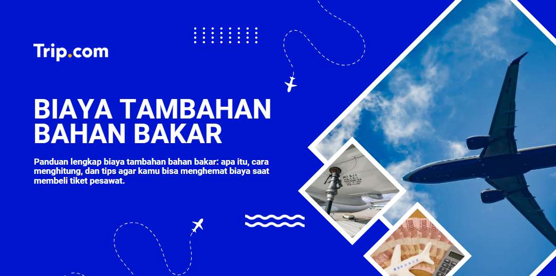 biaya tambahan bahan bakar
