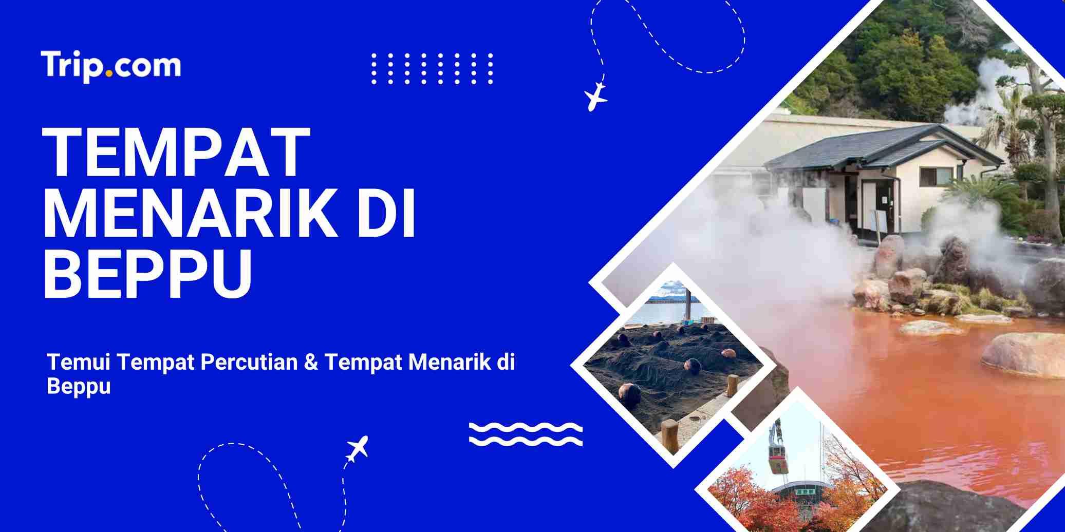 Tempat Menarik di Beppu