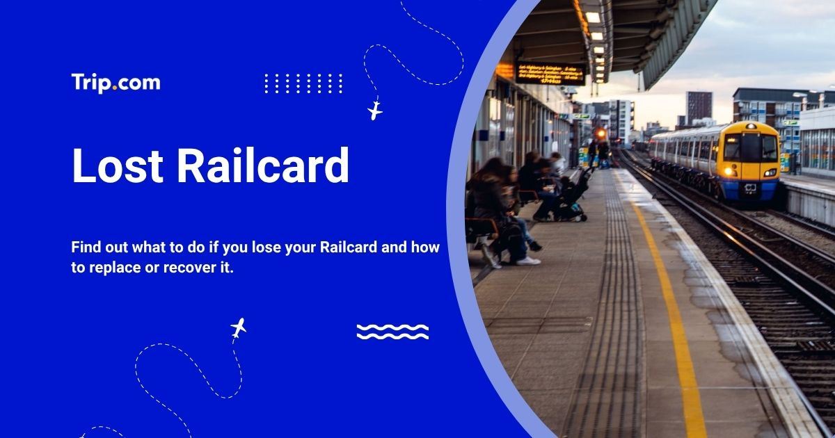 Lost Railcard: What to Do & How to Get a Replacement