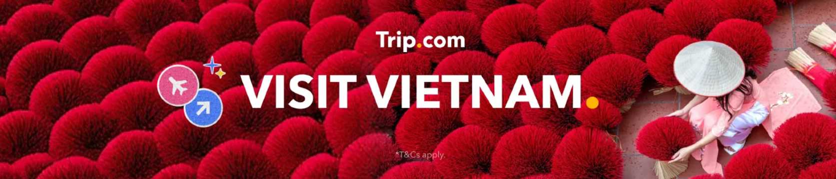 Trip.com Visit Vietnam Exclusive Deals