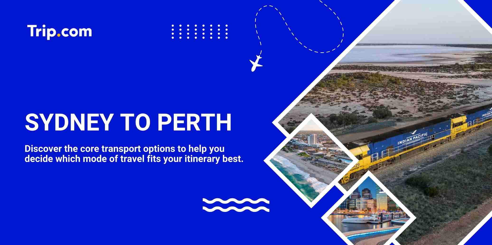 The Ultimate Guide to the Indian Pacific Train Sydney to Perth