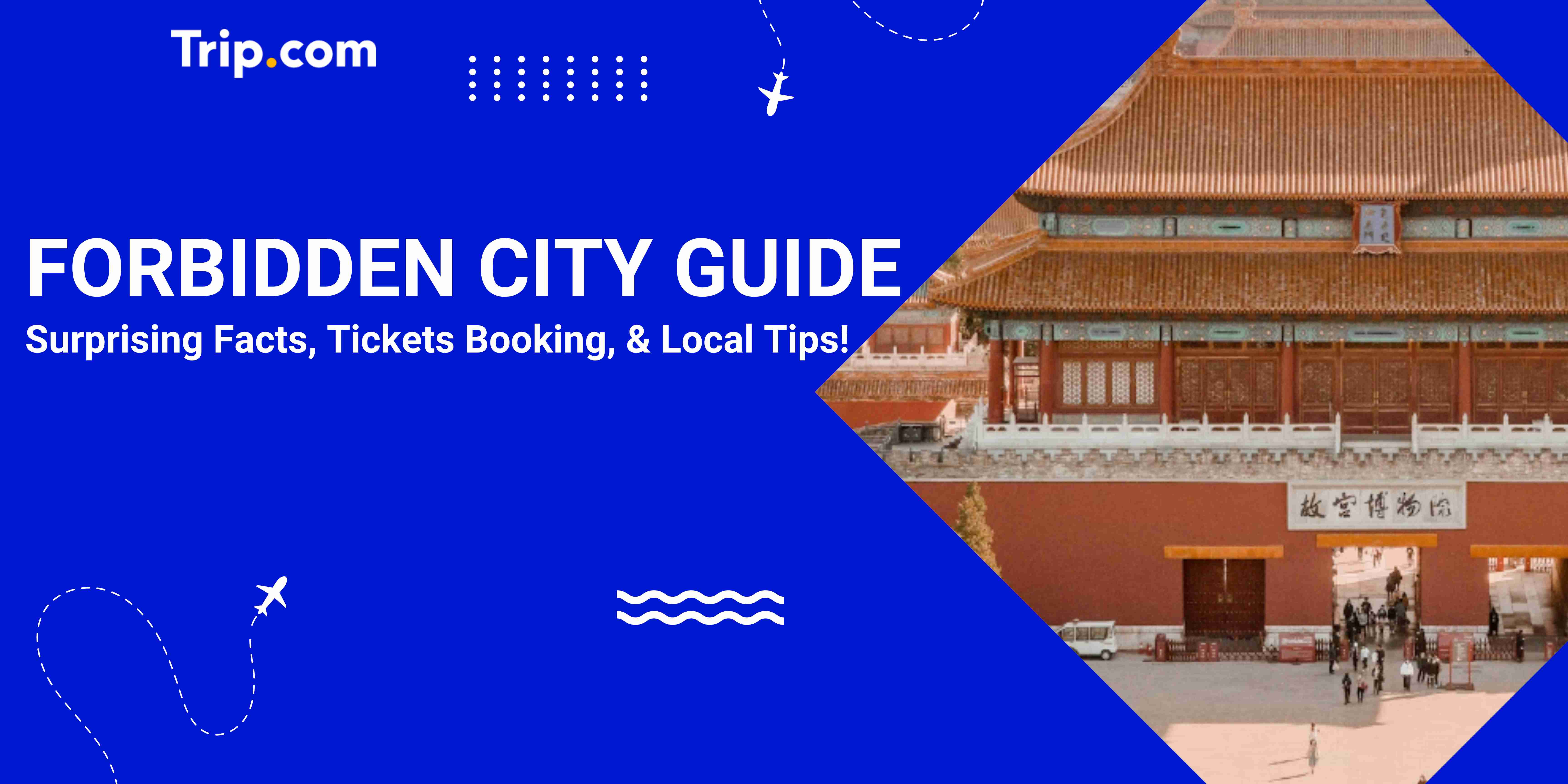 forbidden city tickets guide