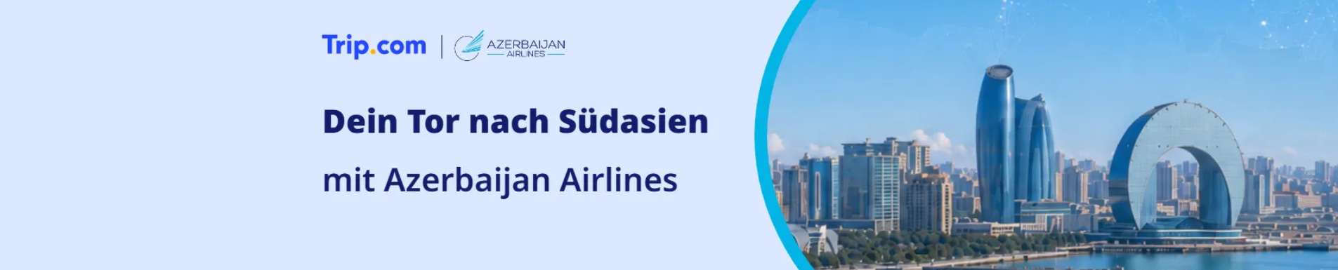 Entdecke Südasien mit AZAL Azerbaijan Airlines