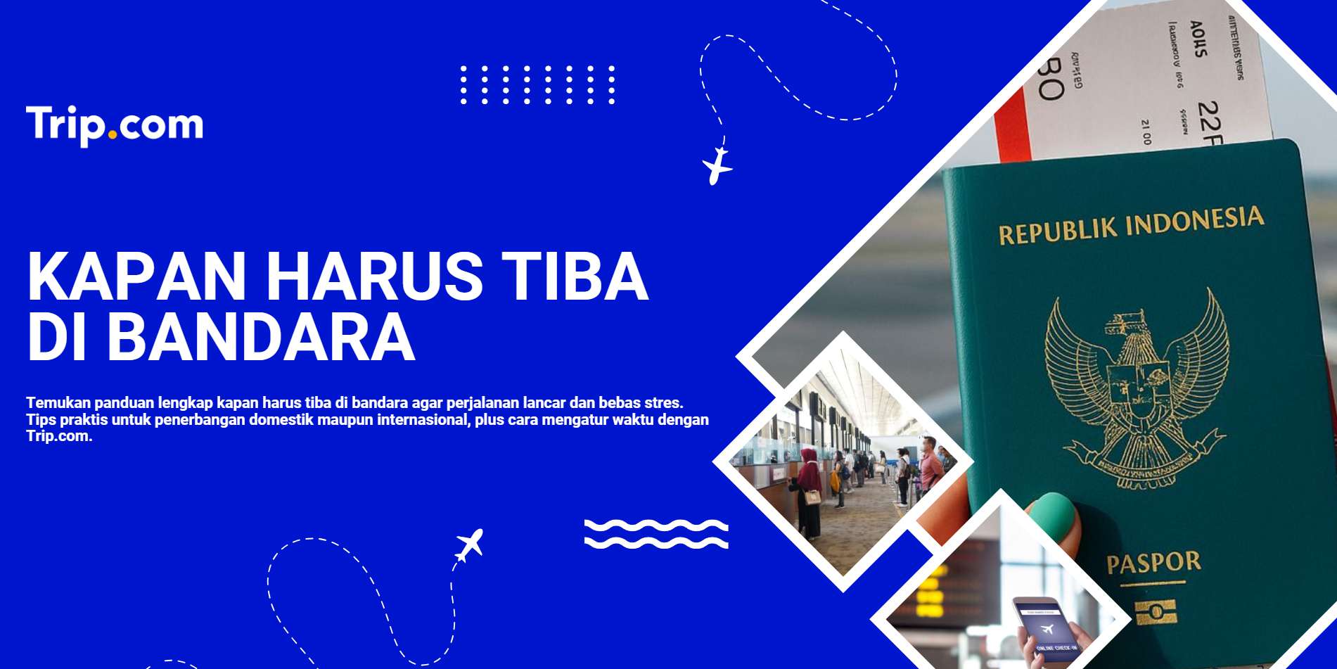 Kapan harus tiba di bandara