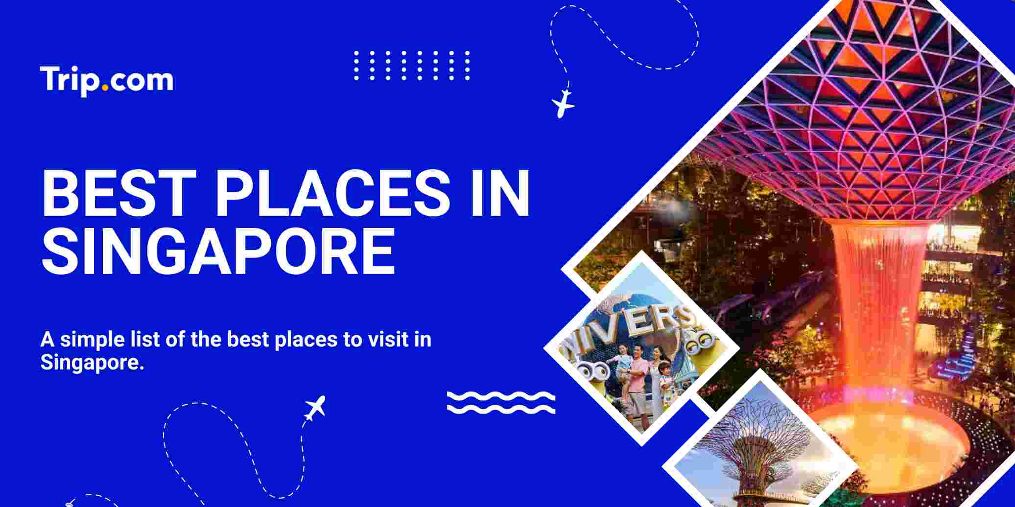 Best Places in Singapore