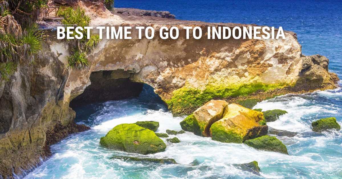 Best Time to Go to Indonesia: Weather, Regions & Activities