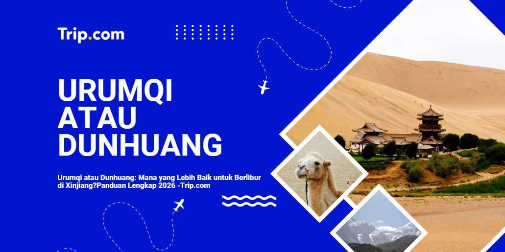 Urumqi atau Dunhuang-Trip.com