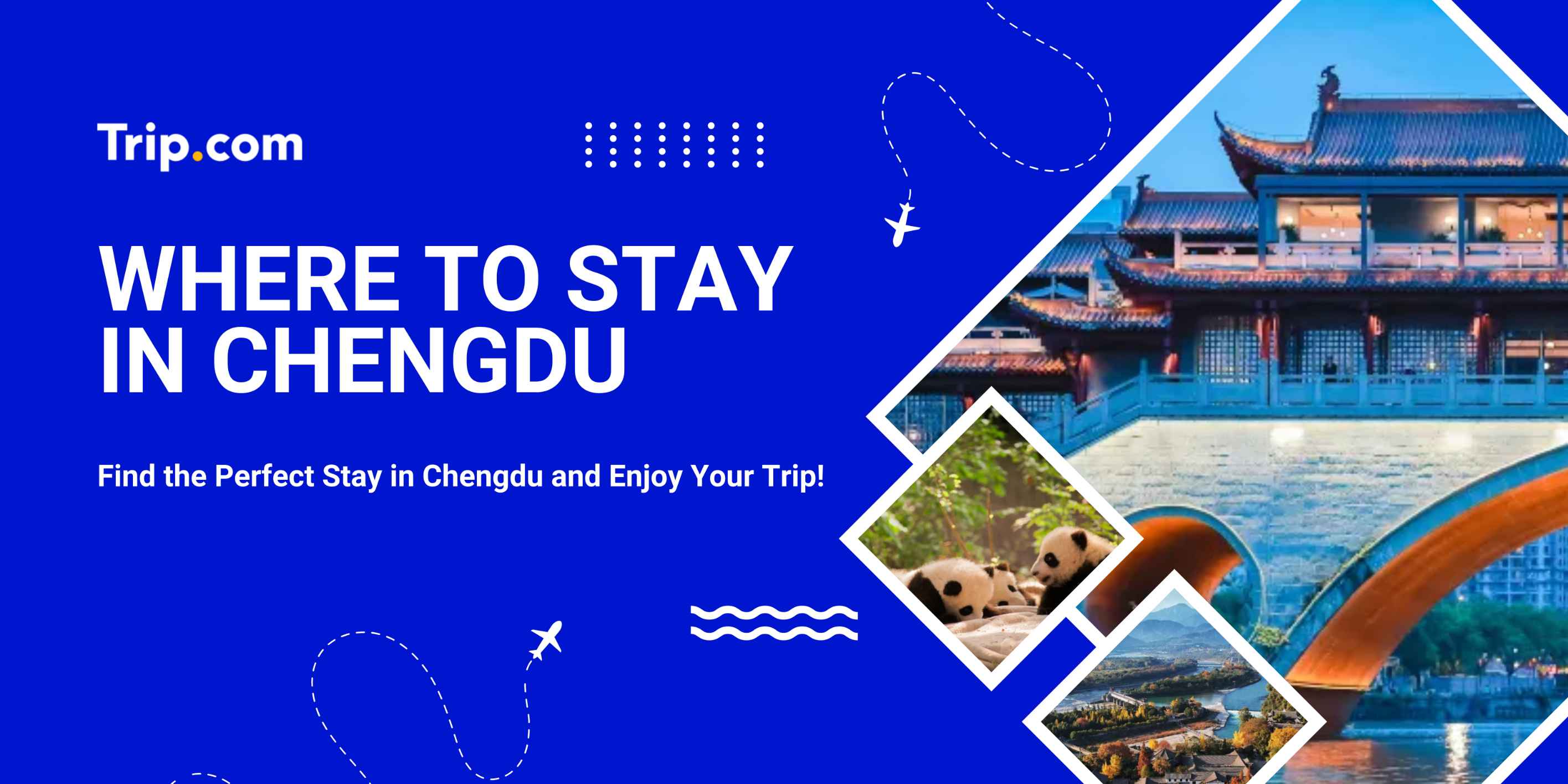 Where to Stay in Chengdu