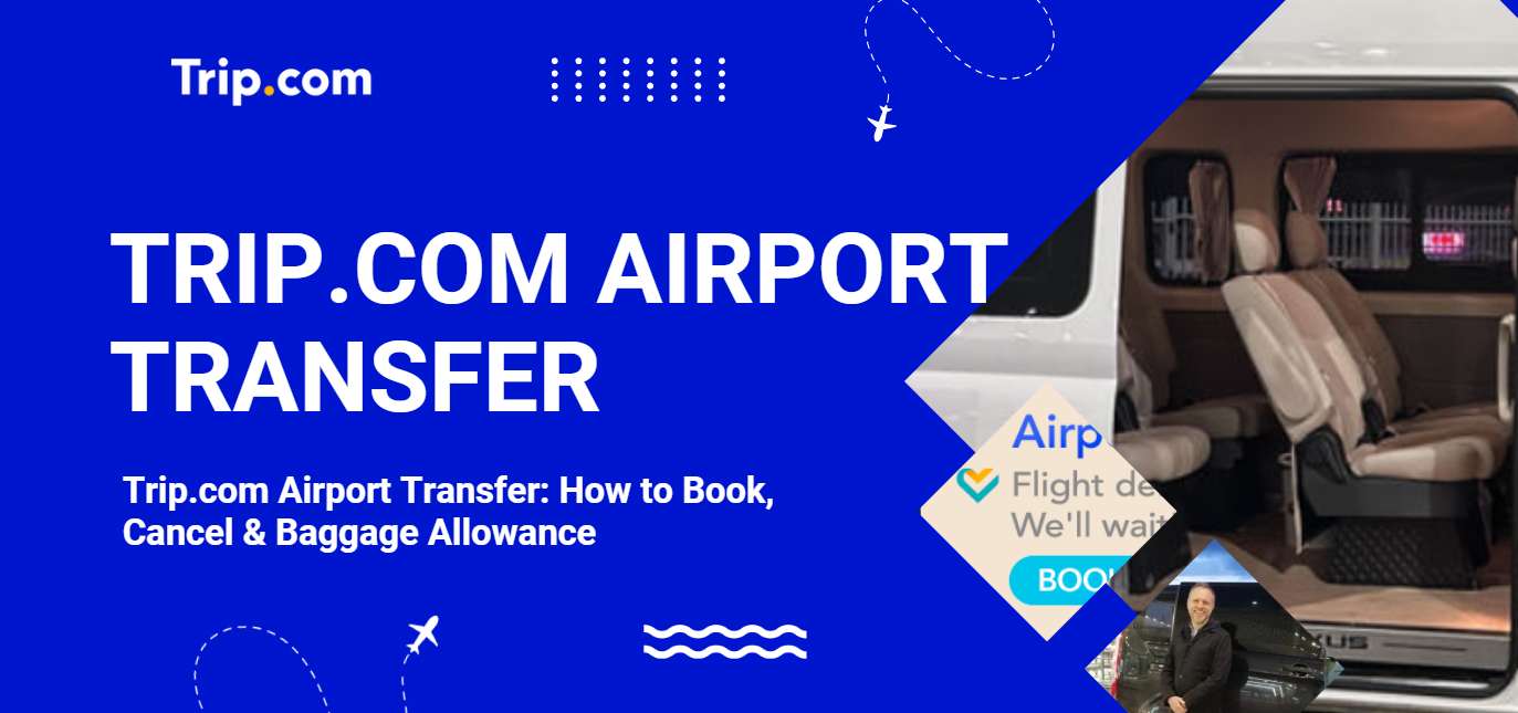 Trip.com Airport Transfer