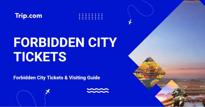 Forbidden City Tickets