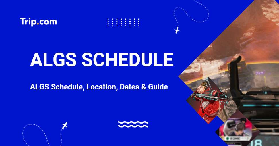 2026 ALGS Schedule, Location, Dates & Tickets Guide | Trip.com