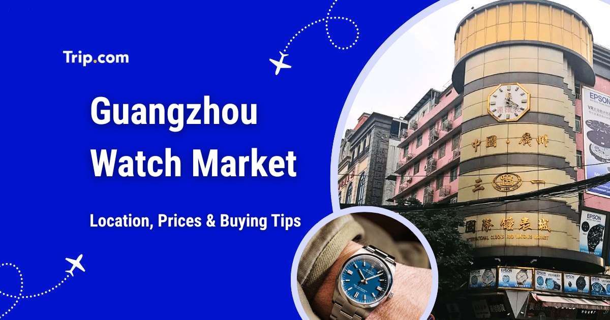 "Guangzhou Watch Market" cover: Zhanxi Watch Market building and a wristwatch in the foreground, with the text "Guide to buying at the Zhanxi Watch Market"