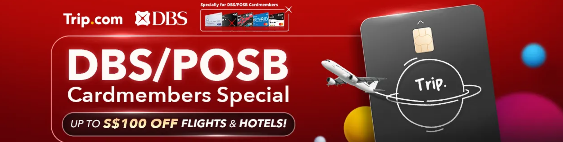 Trip.com Singapore Credit Card Promo Code | DBS/POSB Cardmembers Special