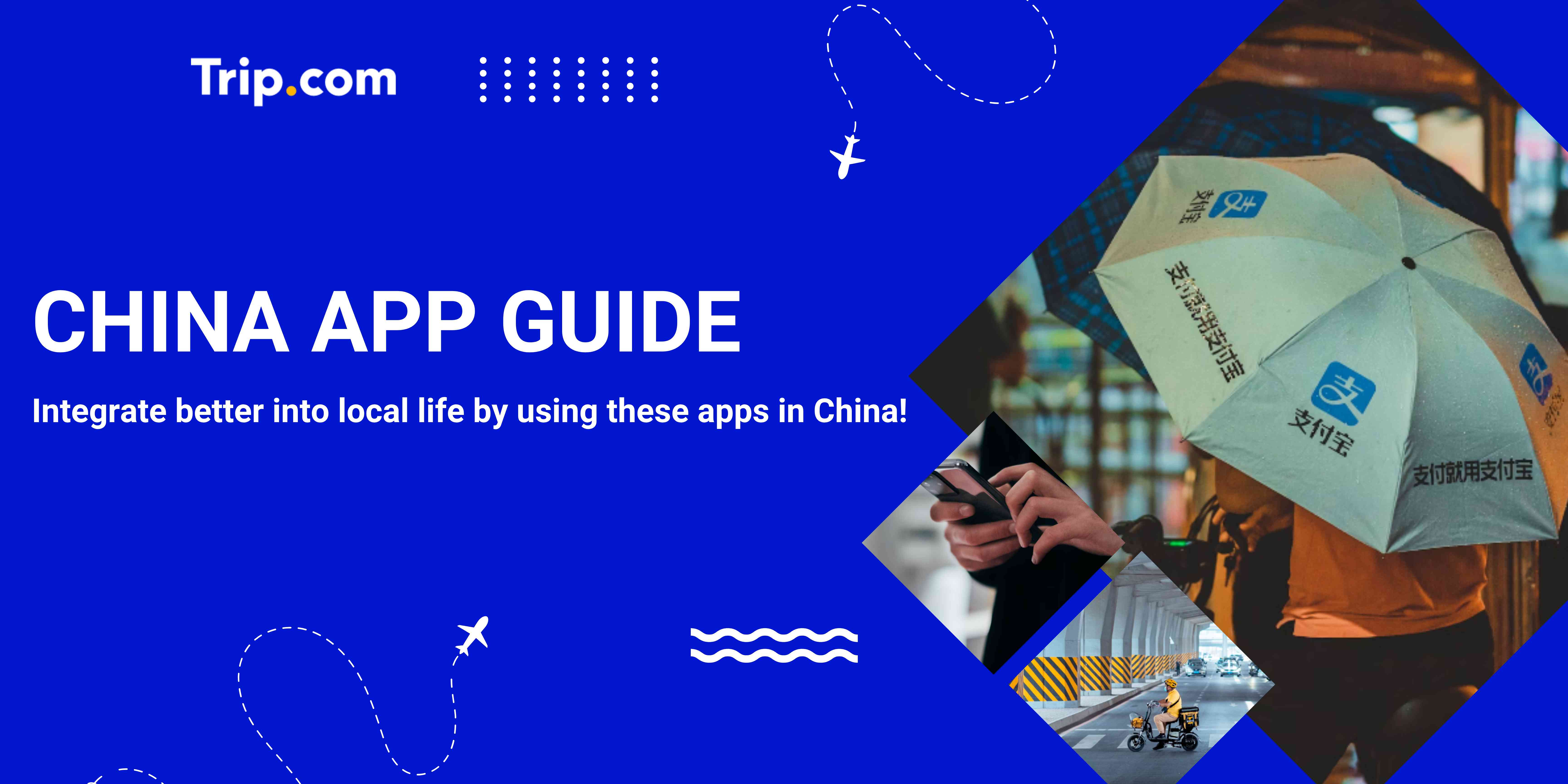 Best China App Guide: Apps You Need in China for Map, Social, Shopping…