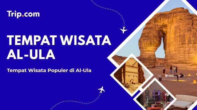 Tempat Wisata di Al-Ula
