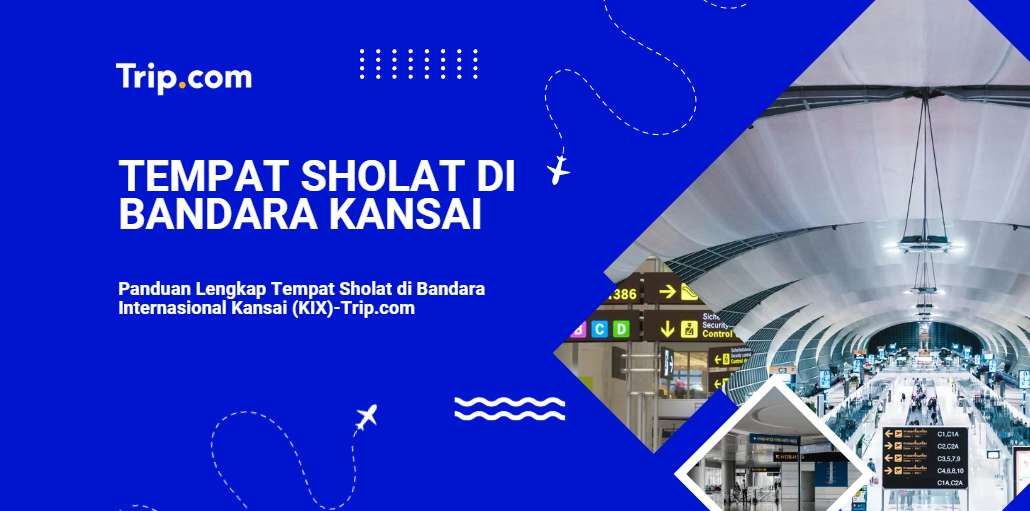 Tempat Sholat di Bandara Kansai-Trip.com