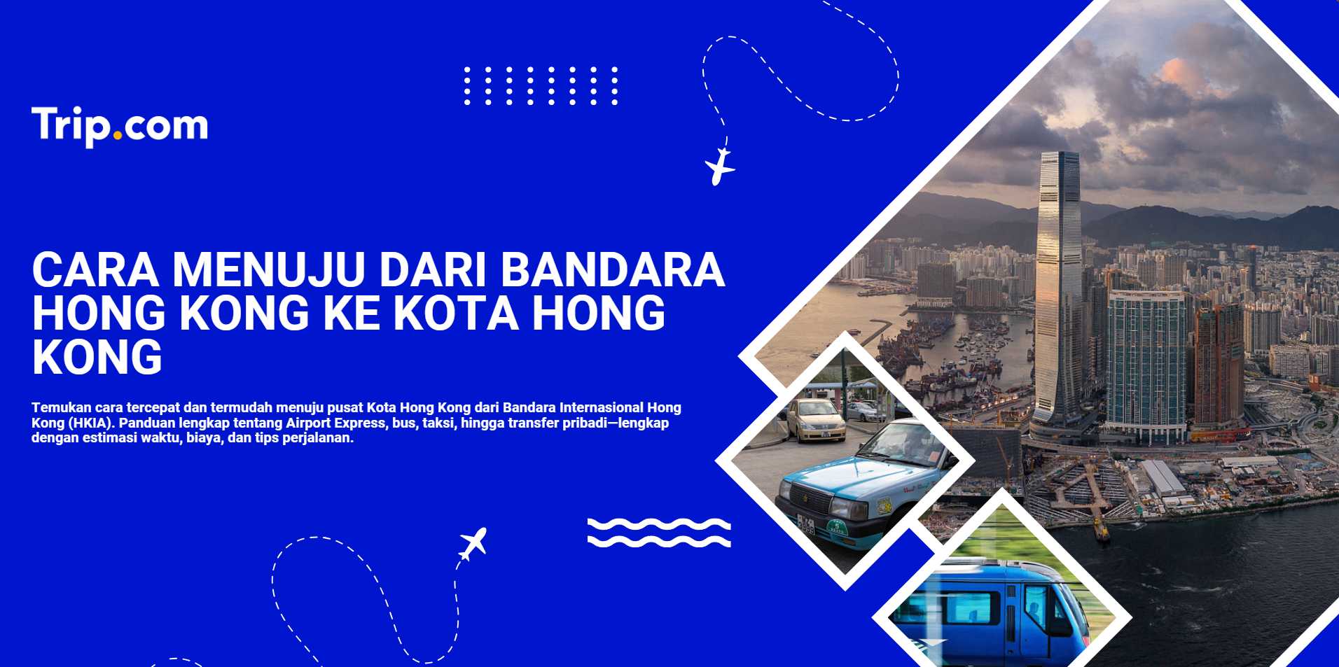 Cara menuju dari Bandara Hong Kong ke Kota Hong Kong