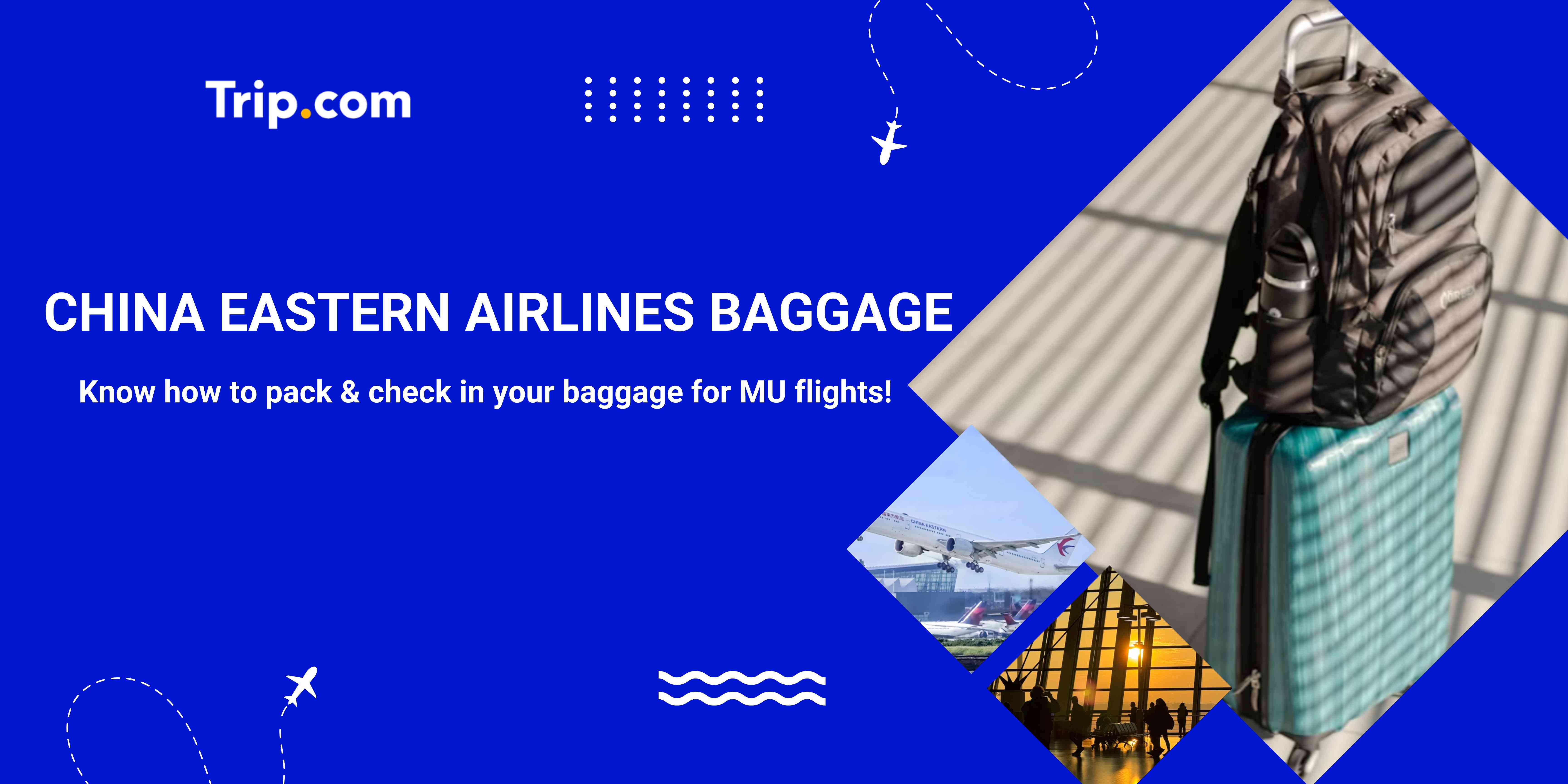 China Eastern Airlines Baggage