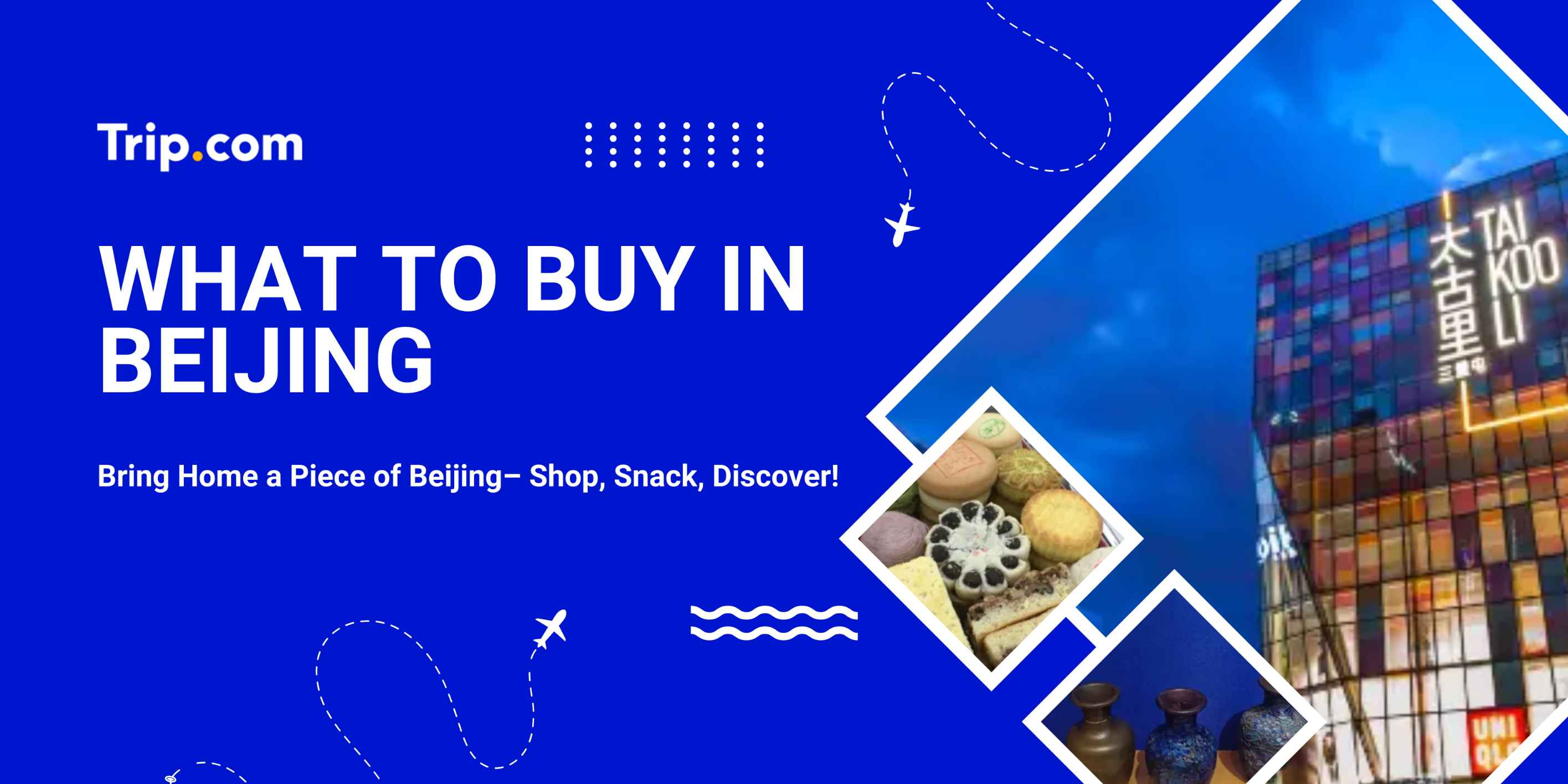 What to Buy in Beijing