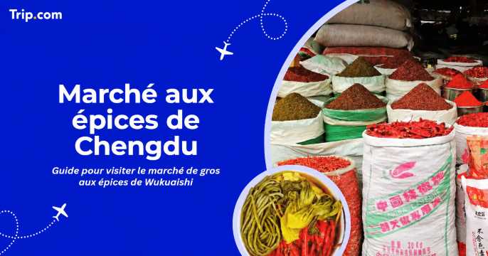 Marché aux épices de Chengdu
