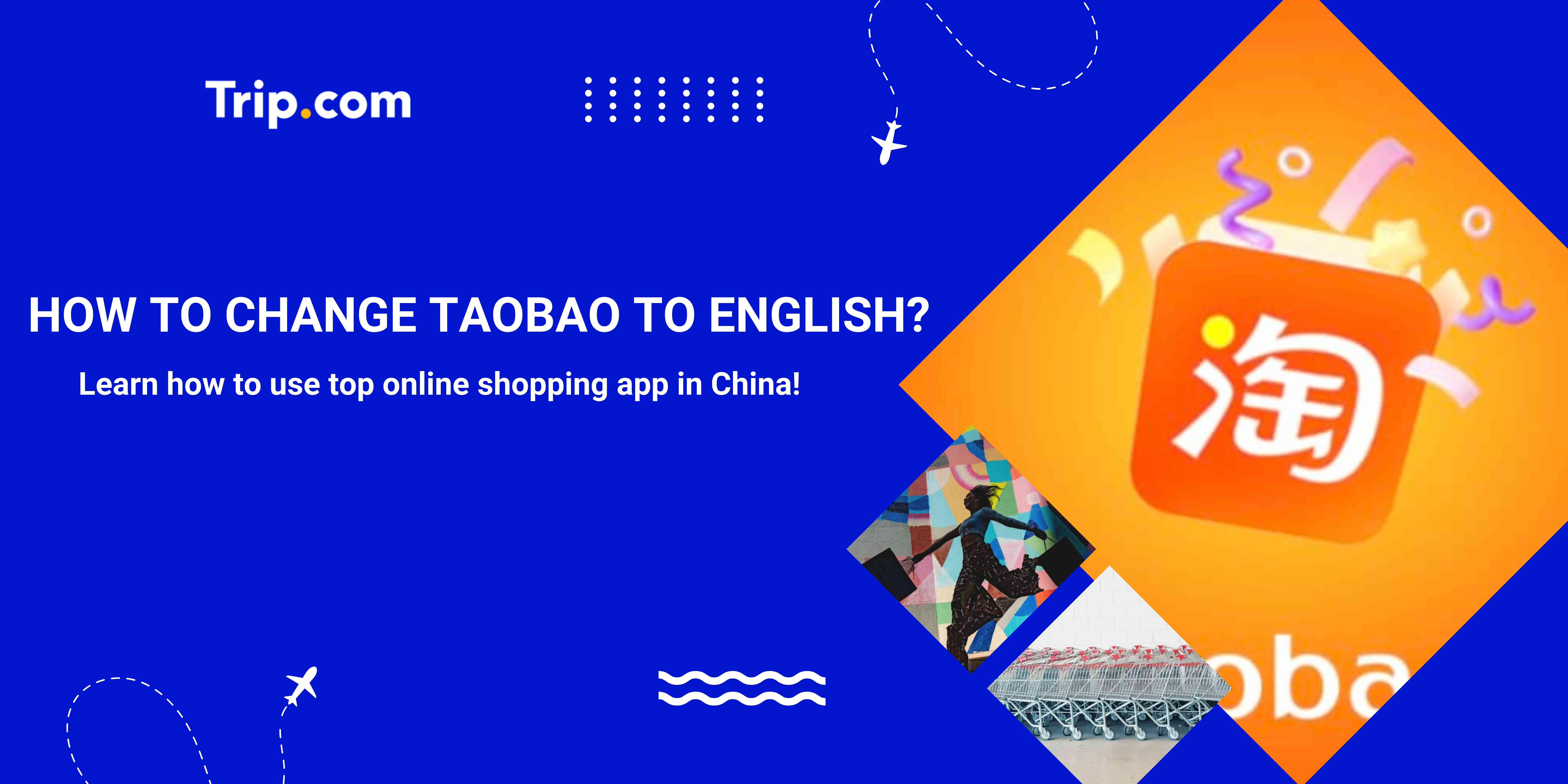 How to Change Taobao to English?