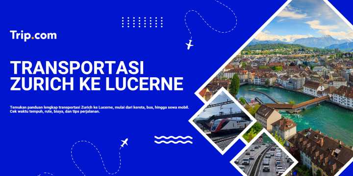 transportasi zurich ke lucerne