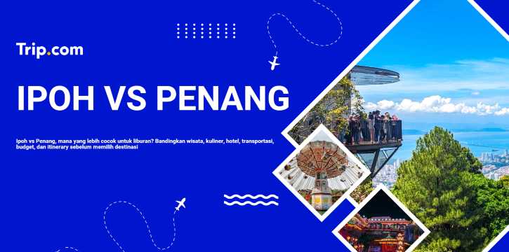 ipoh vs penang