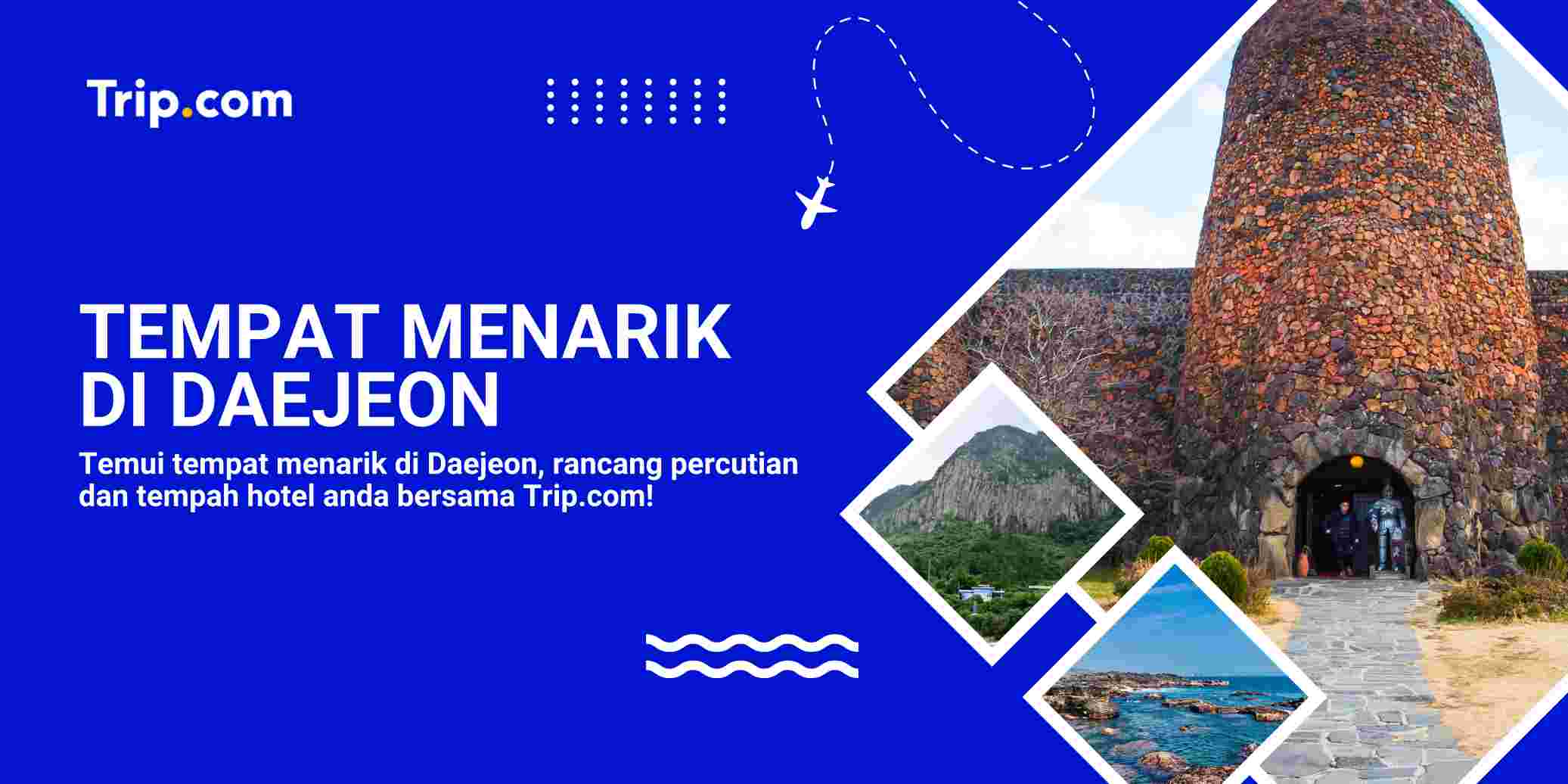 Panduan Lengkap Tempat Menarik di Daejeon: Tarikan, Penginapan & Itinerari