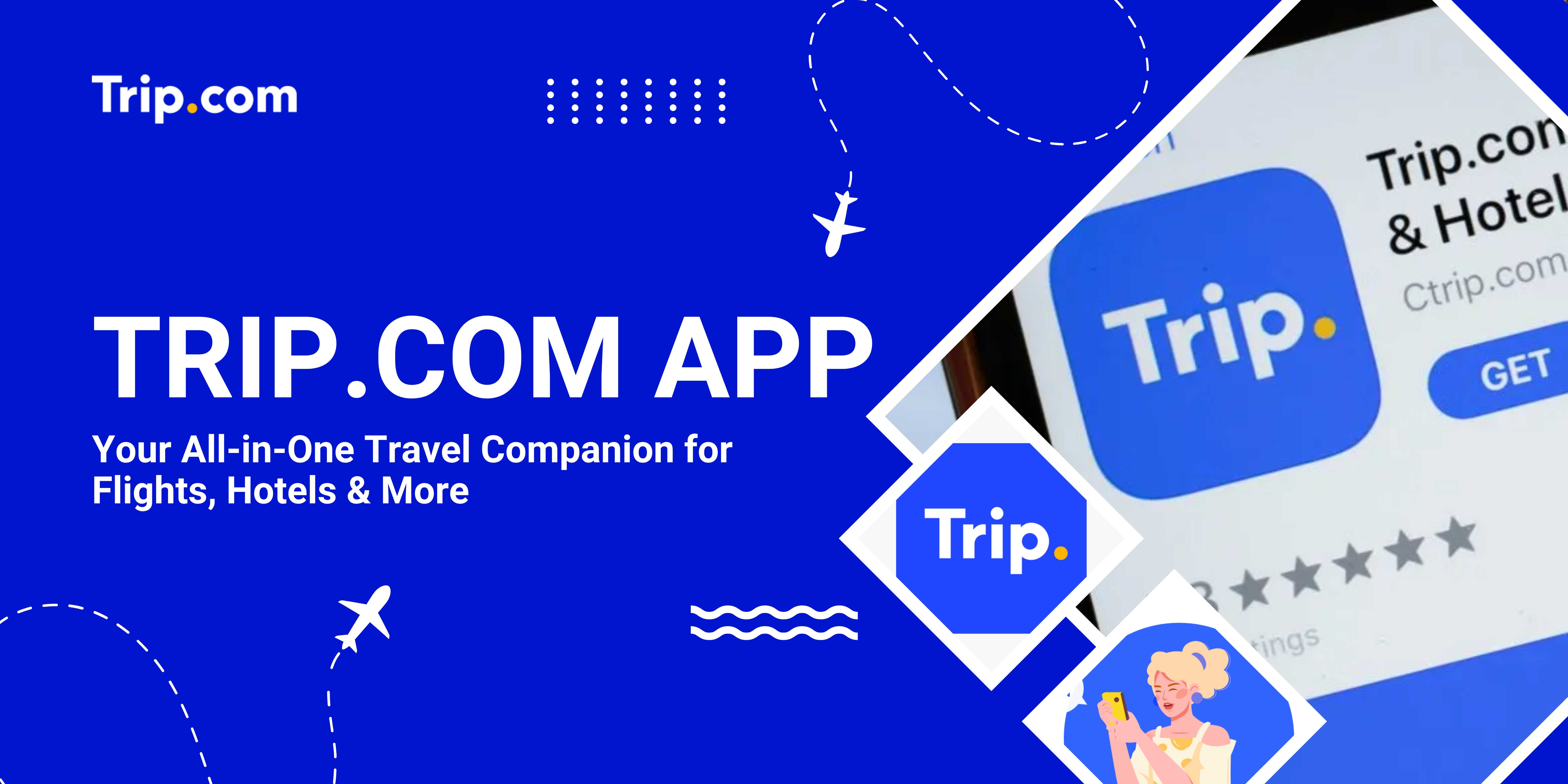 Trip.com App