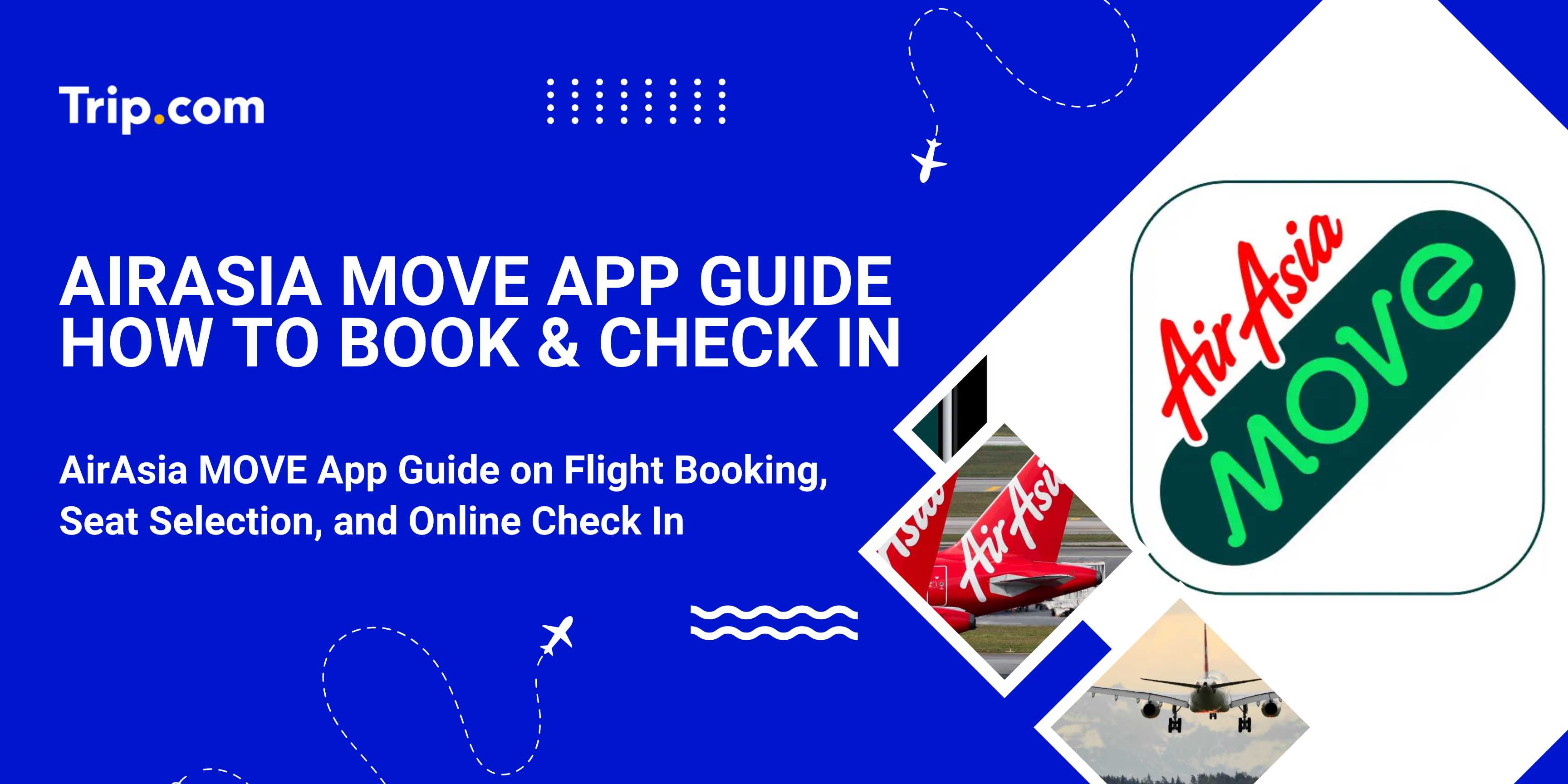 AirAsia MOVE App: How to Book, Select Seats & Online Check In | Trip.com