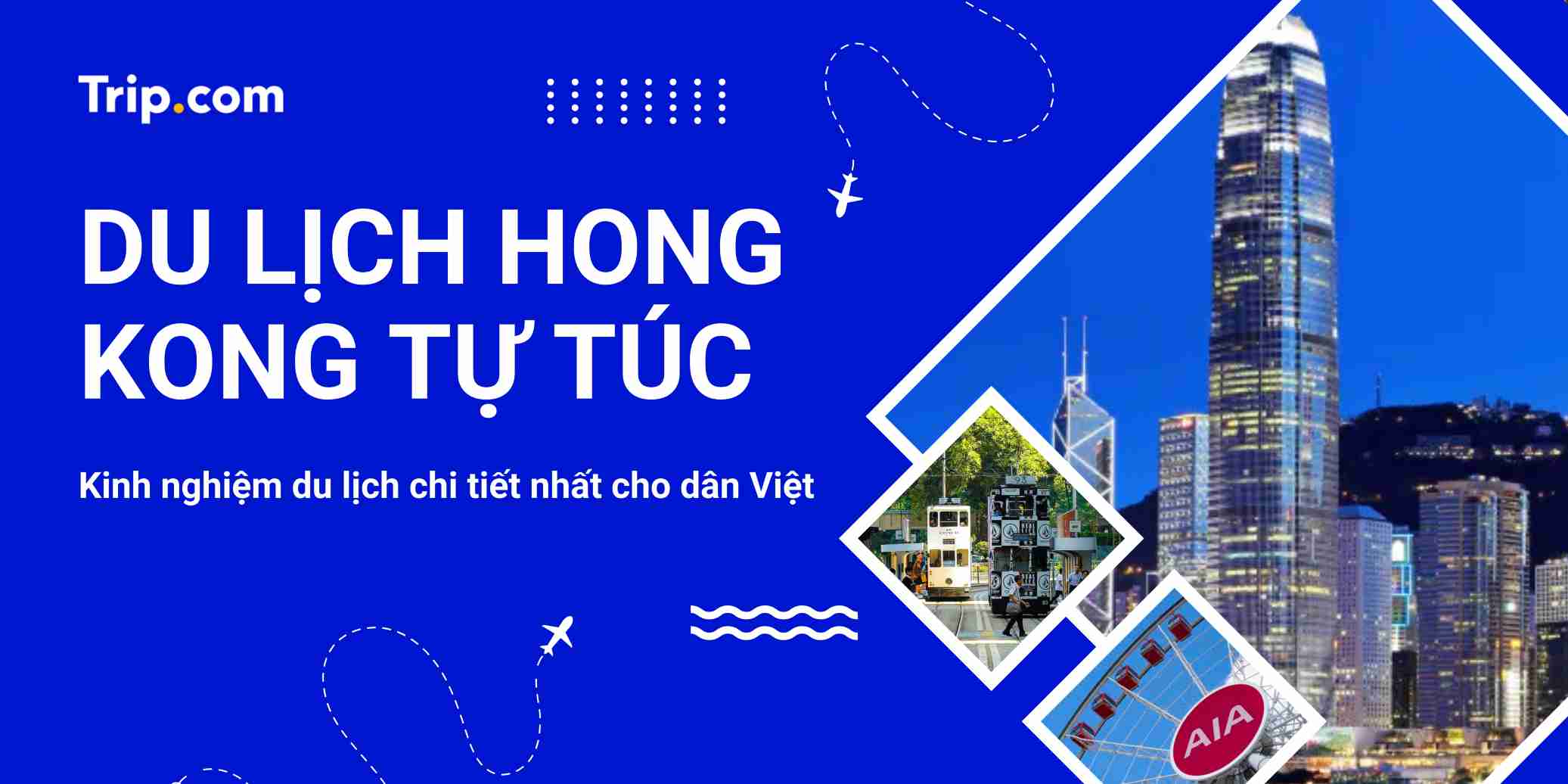 Kinh nghiệm du lịch Hong Kong tự túc