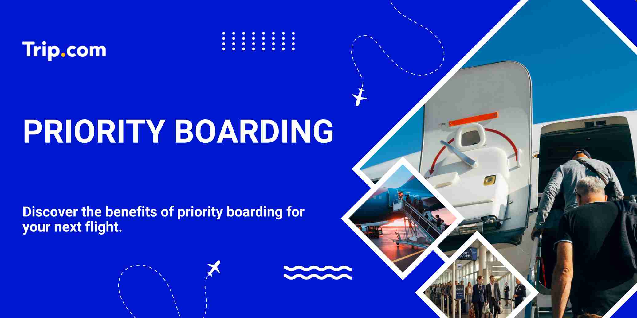 Priority Boarding Benefits | Trip.com
