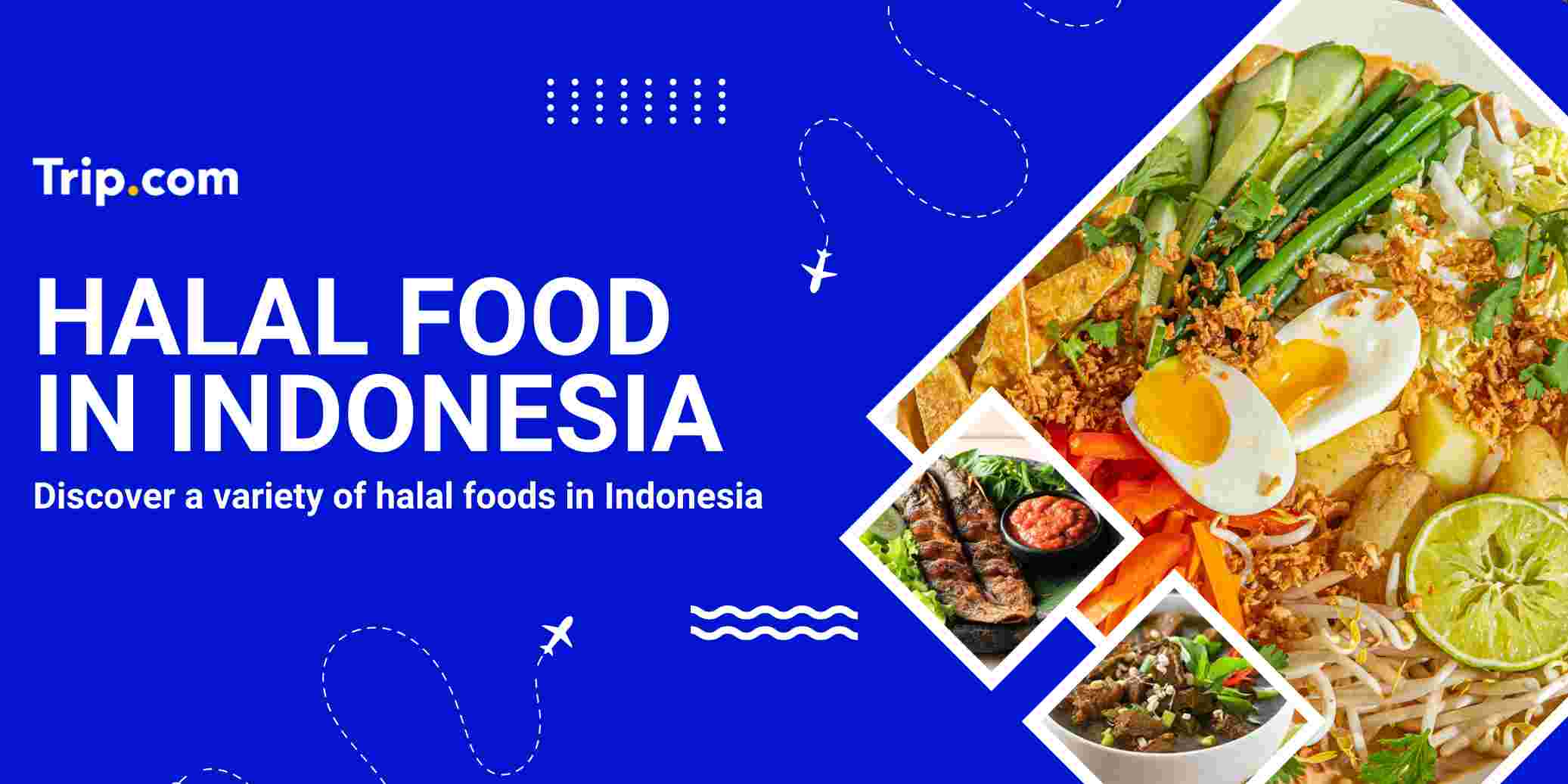 Halal Food in Indonesia 2026: A Foodie’s Guide to Halal Restaurants & Street Food