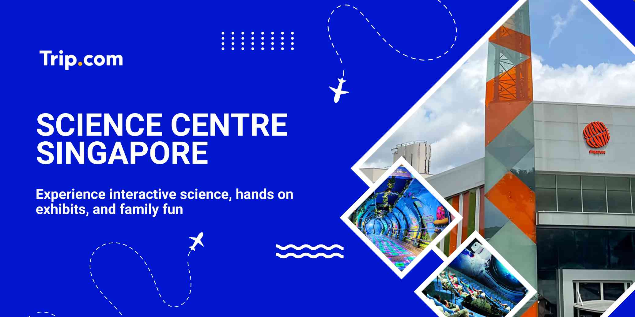 Science Centre Singapore