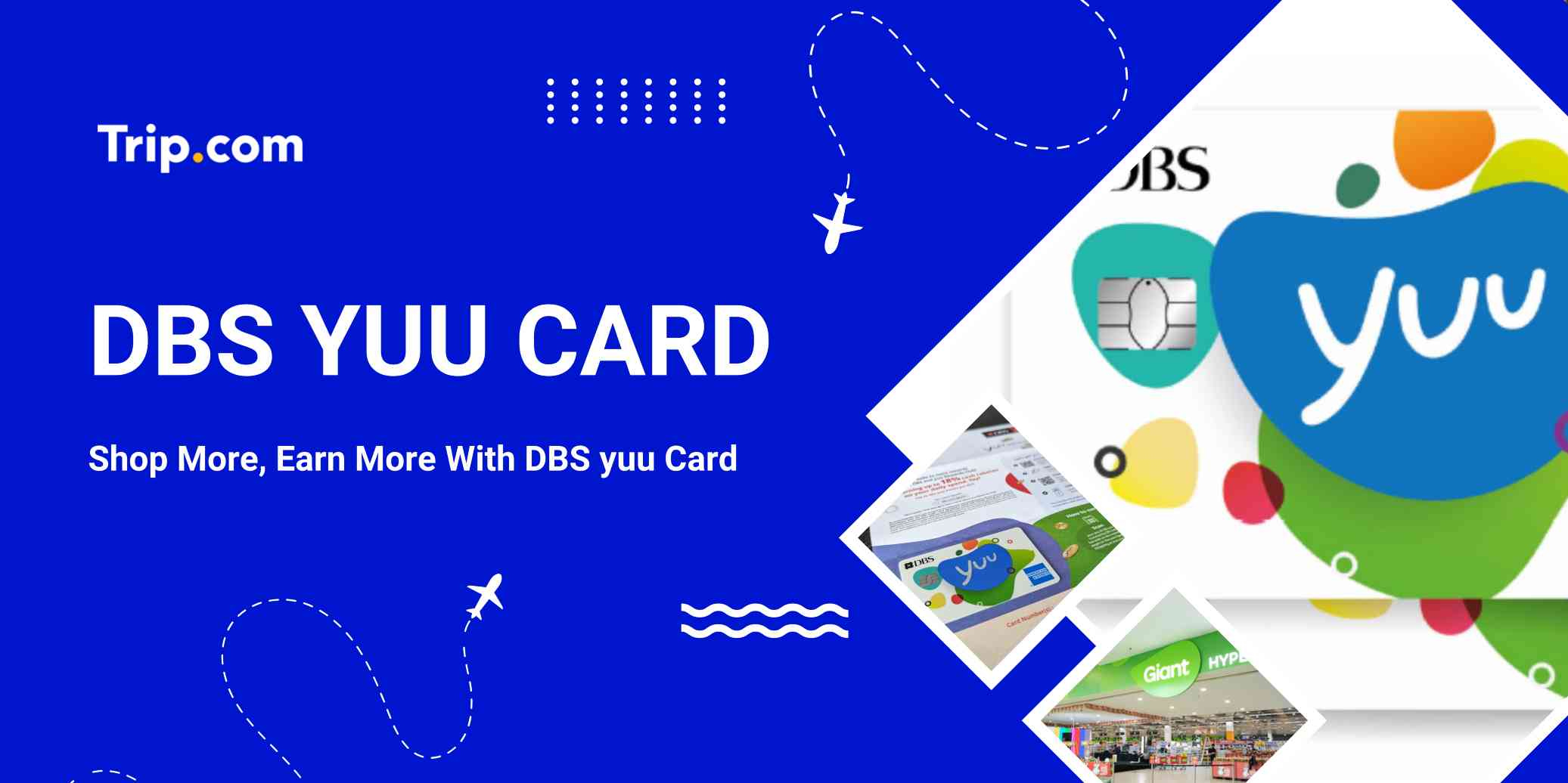 DBS yuu Card Guide 2026: Benefits, Eligibility & Annual Fees | Trip.com