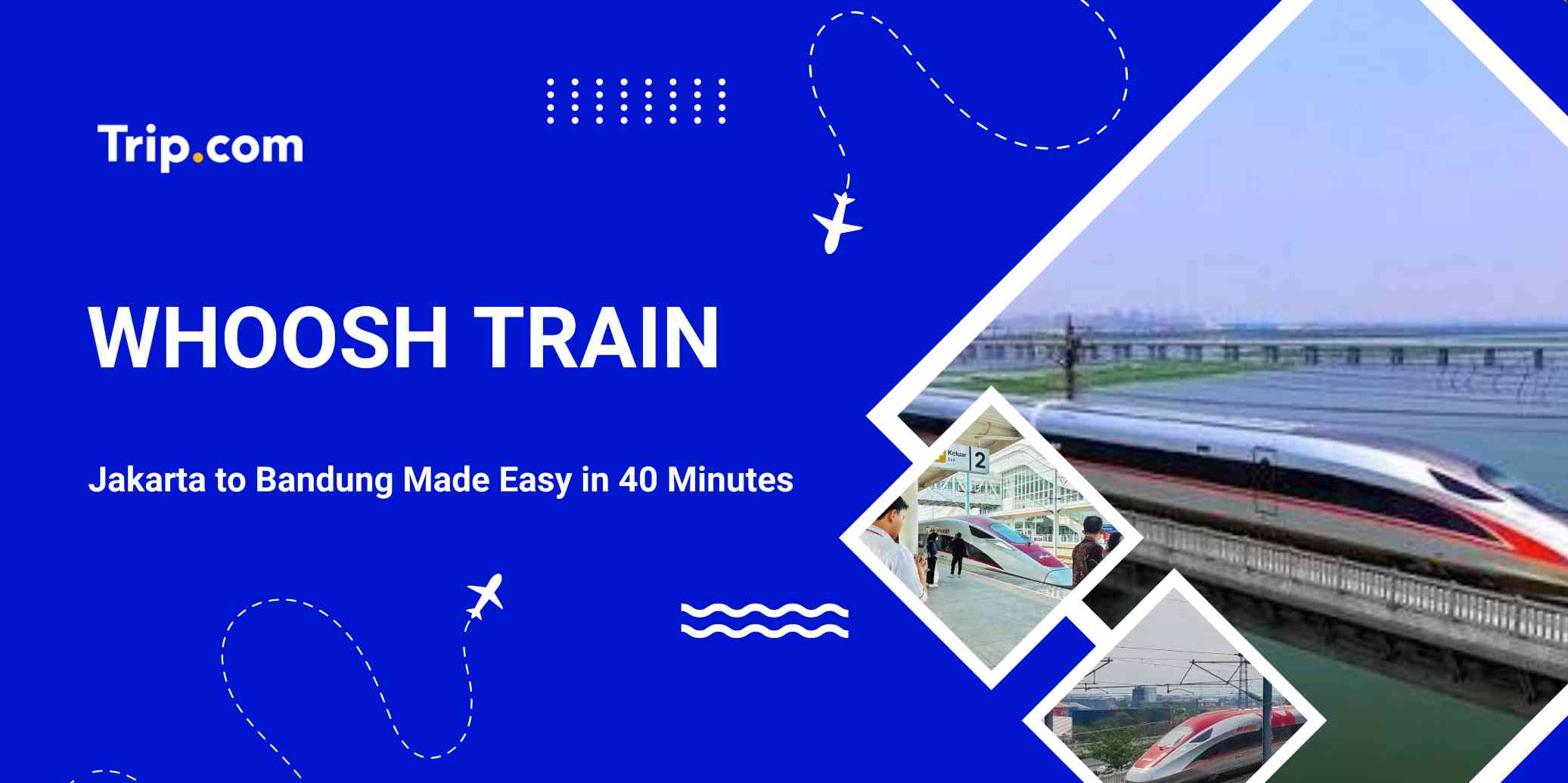Whoosh Train Jakarta Bandung Guide 2026, Price, Map & Route | Trip.com