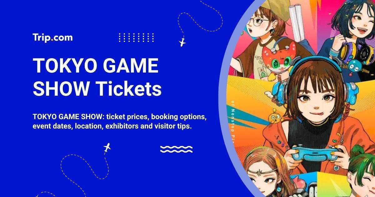 TOKYO GAME SHOW Tickets