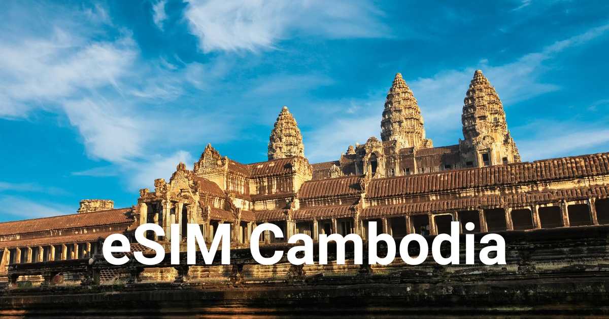 Best eSIM for Cambodia from £0.65