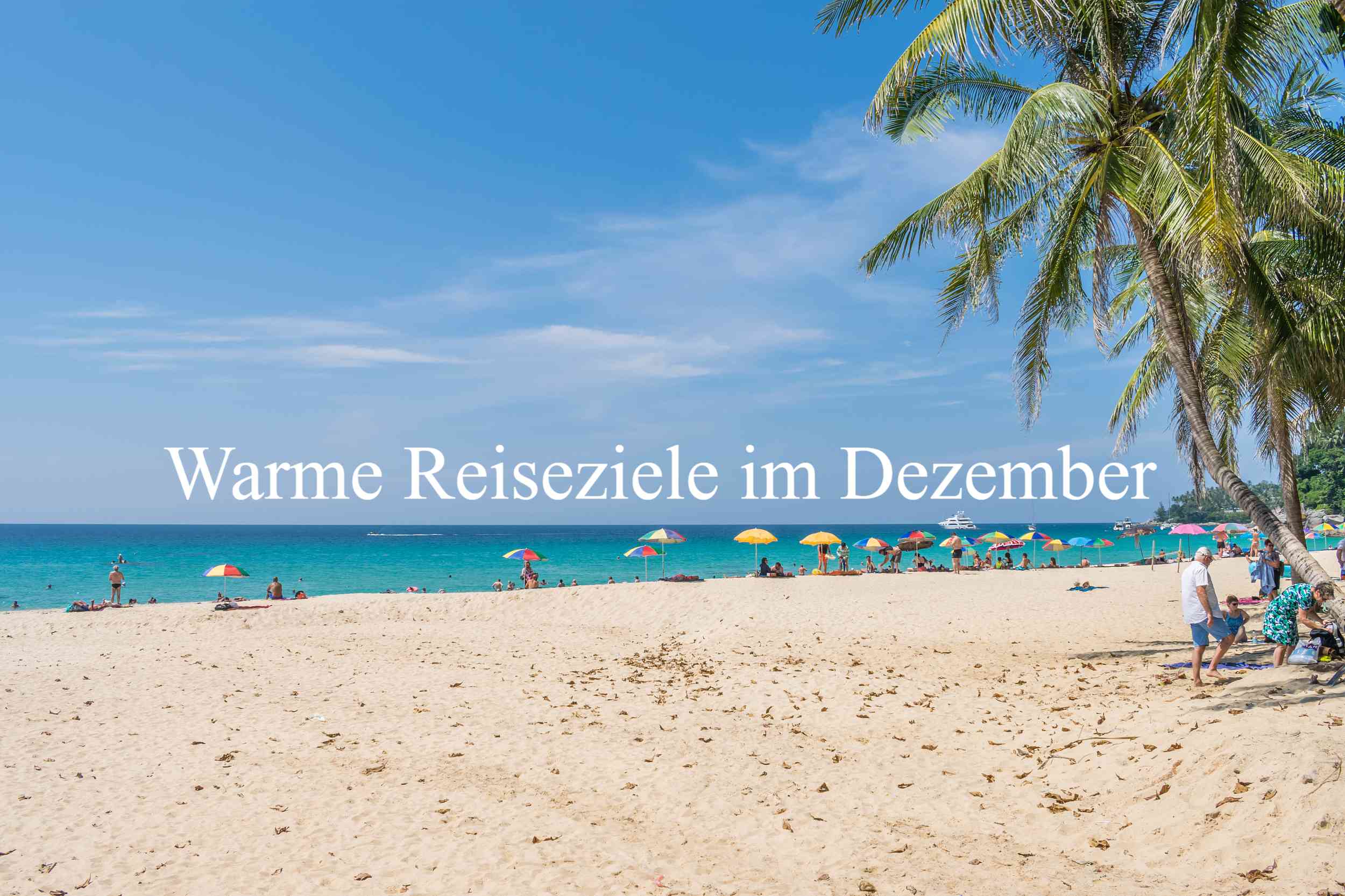 Warme Reiseziele im Dezember