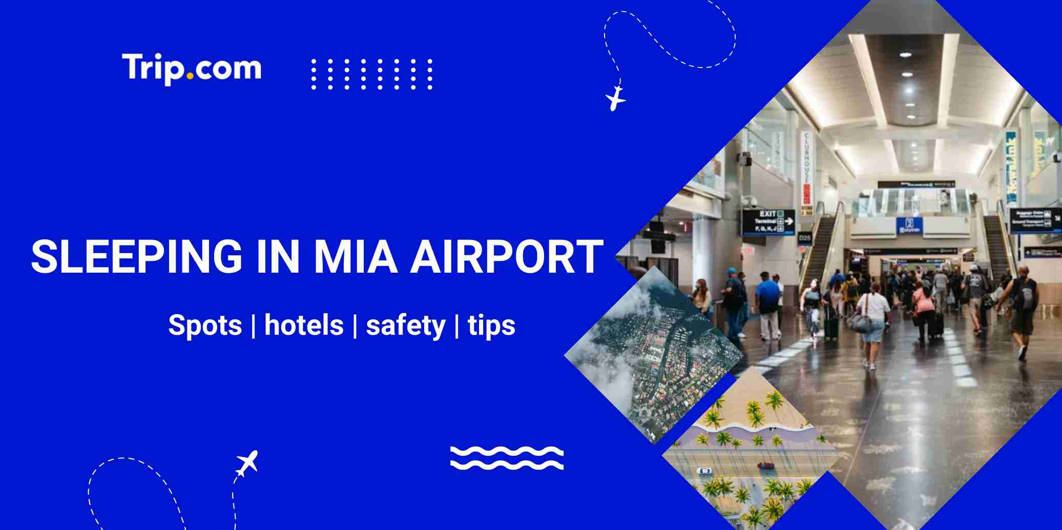Sleeping in Miami Airport Layover Guide | Trip.com